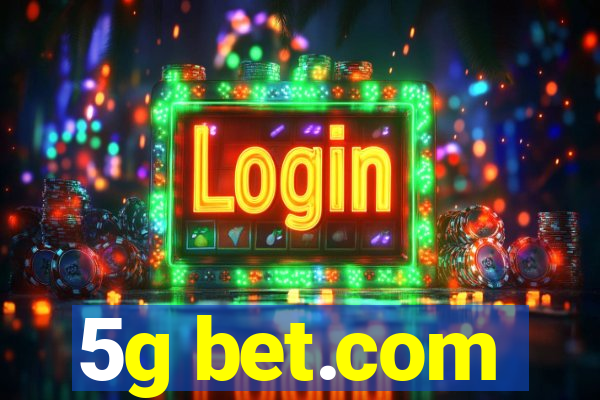 5g bet.com